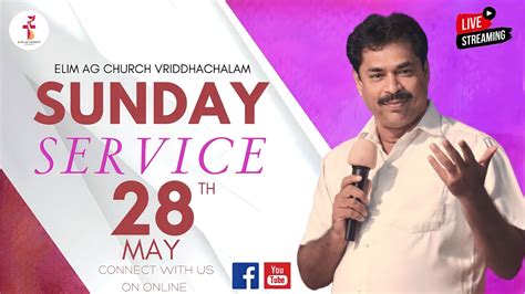 Sunday Service May Th Elim Ag Church Vridhachalam Rev