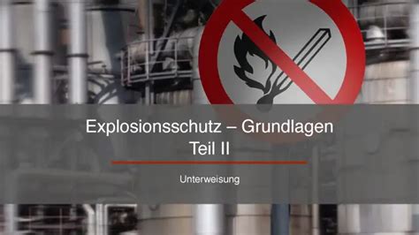 Explosionsschutz Grundlagen Teil II TransGate GmbH