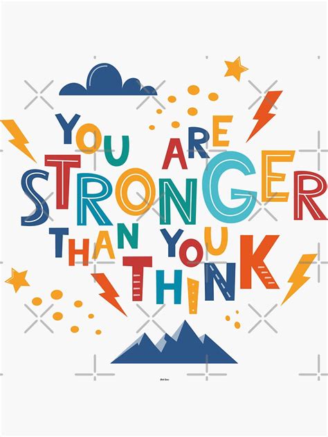 You Are Stronger Than You Think Sticker For Sale By Qm Quotes Redbubble