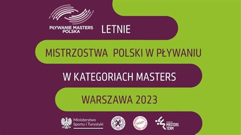 Letnie Mistrzostwa Polski W P Ywaniu W Kategoriach Masters Blok Iv