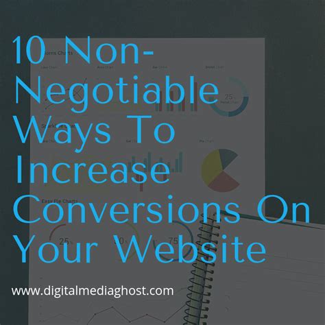 10 Non Negotiable Ways To Increase Conversions On Your Website