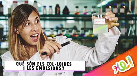 Qu Son Los Coloides Y Las Emulsiones Repte Experimenta