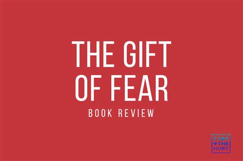 BOOK REVIEW: The Gift of Fear - Stop the Hurt