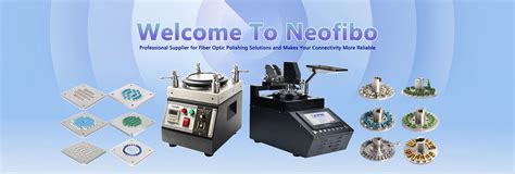 NeofiboHow Do We Choose The Neofibo Fiber Optic Polishing Machine