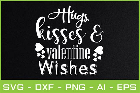 Hugs Kisses And Valentine Wishes Svg Graphic By Akdesignstorebd