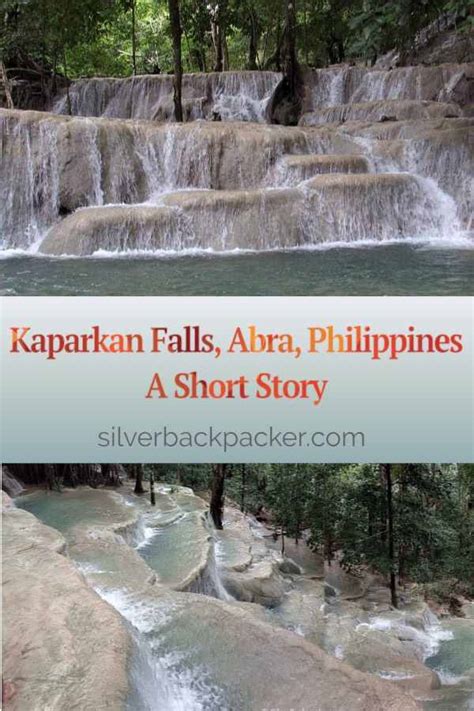 Kaparkan Falls, Abra - A Short Story - silverbackpacker.com