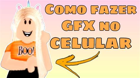 Como Fazer Gfx No Celular Youtube