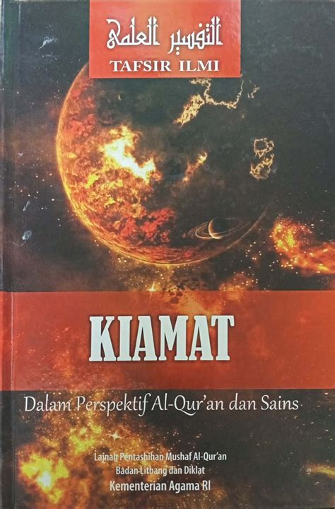 Kiamat Dalam Perspektif Al Quran Dan Sains Digital Library Badan