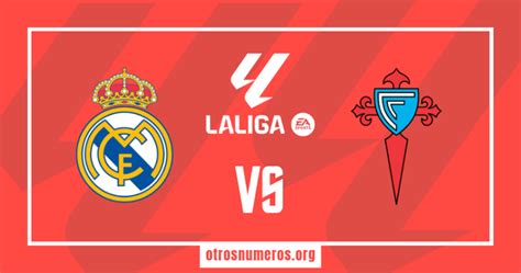 Pron Stico Real Madrid Vs Celta De Vigo La Liga Espa A