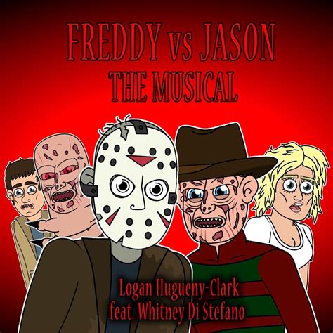 Logan Hugueny Clark Freddy Vs Jason The Musical Reviews Album