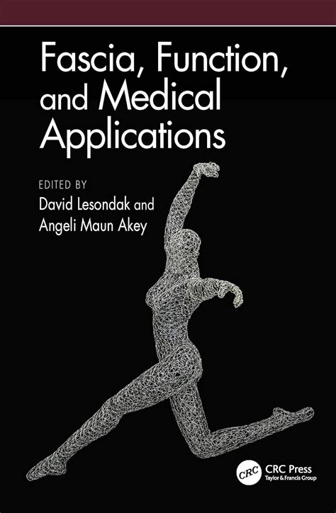 Fascia Function And Medical Applications Ebook Lesondak David