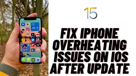 Fix Iphone Overheating Issue After Ios 15 Update Youtube