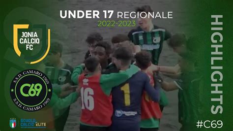 Under Regionale Girone C Giornata Jonia Calcio Fc Camaro