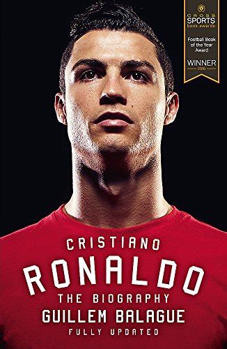 Cristiano Ronaldo The Biography Balague Guillem