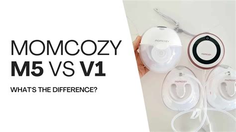 Momcozy M5 Vs V1 What S The Difference Between These Two Momcozy