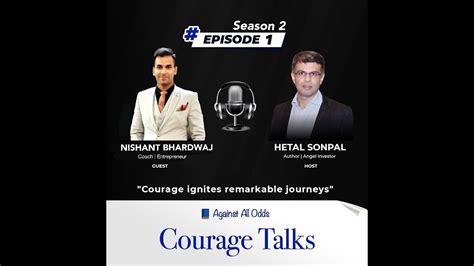 Courage Talks Season 2 Episode 1 Nishant Bhardwaj YouTube