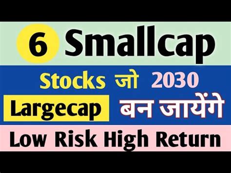 Best Small Cap Stocks To Buy For Long Term India Top 10 Small Cap