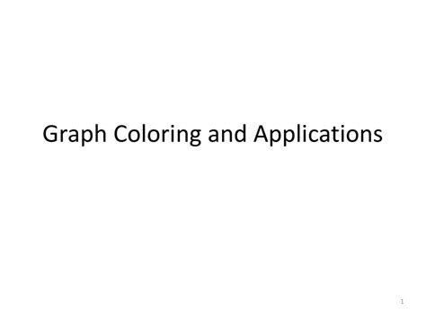 Graph Coloring and Applications