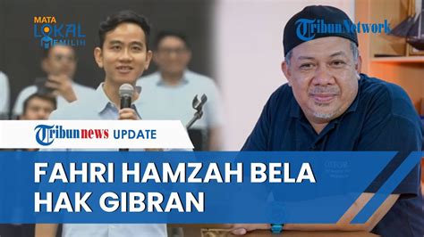 Gibran Disebut Dapat Karpet Merah Anak Presiden Fahri Hamzah Membela