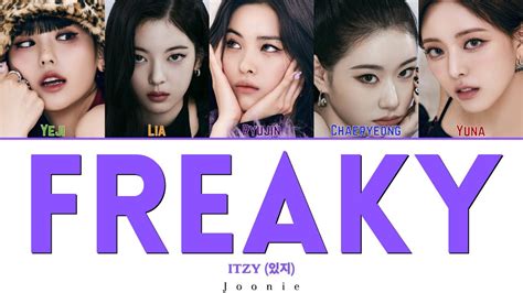 ITZY 있지 Freaky Lyrics Color Coded Lyrics Han Rom Eng YouTube