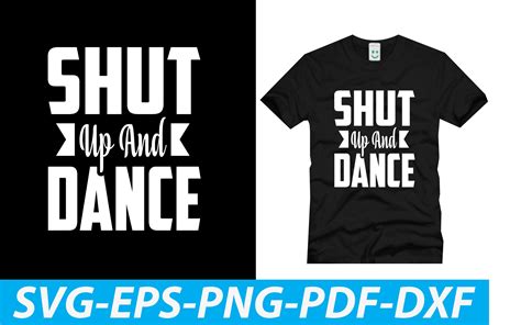 Shut Up and Dance Graphic by Taslimabd · Creative Fabrica