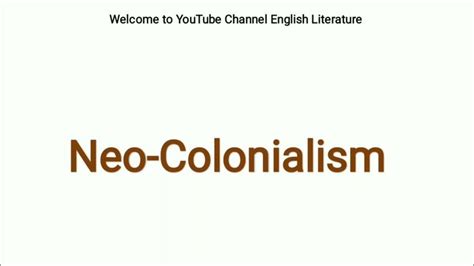 Neo Colonialism Concept Explained In Urdu Hindi English Literature