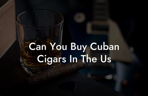 Can You Buy Cuban Cigars In The Us Swinger Cigar Cigar Lifestyle