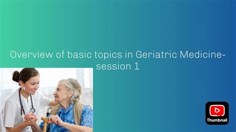 Comprehensive Geriatric Assessment Cga Youtube