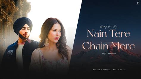 Nain Tere Chain Mere Shubh Official Video Latest Punjabi Song