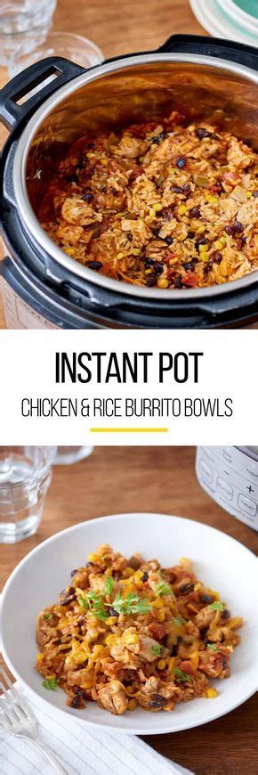 Instant Pot Weeknight Chicken And Rice Burrito Bowls Recipe Instant Pot Dinner Recipes