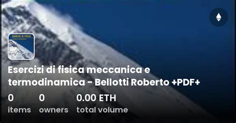 Esercizi Di Fisica Meccanica E Termodinamica Bellotti Roberto PDF