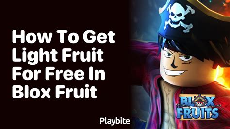 How to Get Light Fruit for Free in Blox Fruit - Playbite