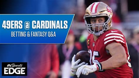 San Francisco 49ers Vs Arizona Cardinals Betting Qanda Nbc Sports Edge Nfl On Nbc Youtube