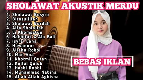 Sholawat Akustik Terbaru Sholawat Akustik Merdu Full Album