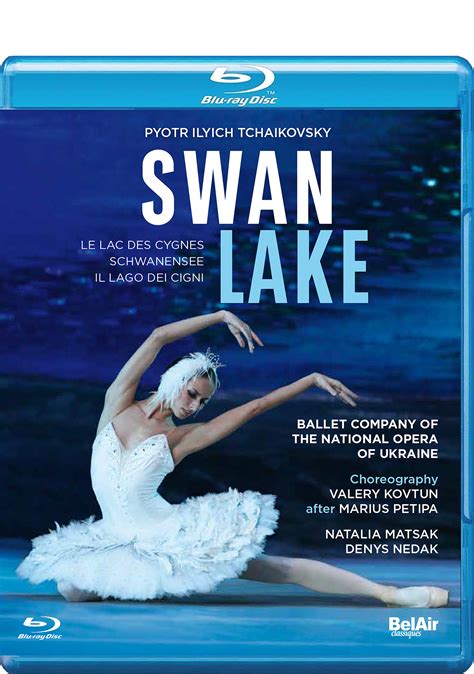 Tchaikovsky Swan Lake Dvd And Blu Ray Belair Classiques