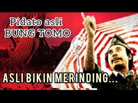 Pidato Bung Tomo Asli Bikin Merinding Gelorakan Semangat Dalam