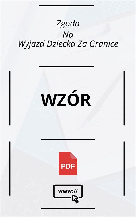 Zgoda Na Wyjazd Dziecka Za Granicę Wzór PDF