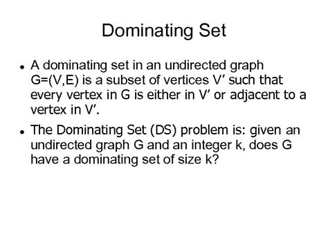 Vertex Cover Dominating Set These Slides Are Based