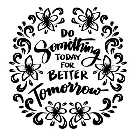 Do Something Today For Better Tomorrow Stock Illustration