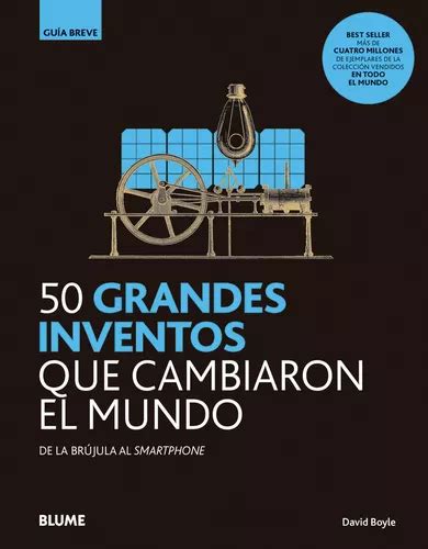 Grandes Inventos Que Cambiaron El Mundo David Boyle Env O Gratis