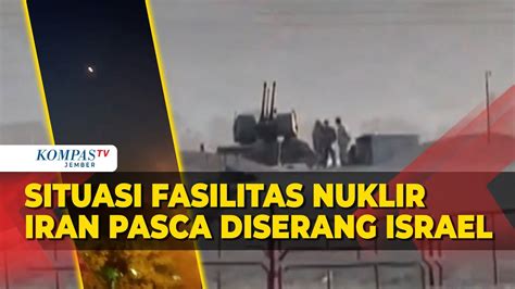 Situasi Fasilitas Nuklir Kota Isfahan Di Iran Pasca Serangan Israel