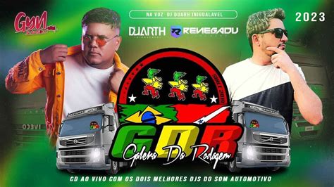 CD GDR AO VIVO 2023 DJ RENEGADU E DJ DUARTH INIGUALAVEL Gyn Auto Som