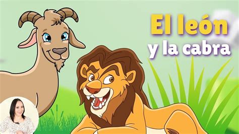 F Bula Del Le N Y La Cabra Para Ni Os Cuentos Infantiles Youtube