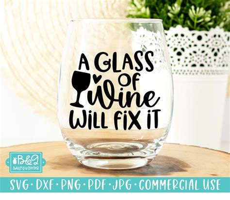 Funny Wine Saying SVG Cut File Glass Of Wine Quote SVG Etsy