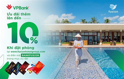 Ưu đãi cho chủ thẻ VPBank tại Fusion Group Hotel