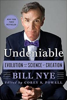 Undeniable: Nye, Bill: 9781250074225: Amazon.com: Books