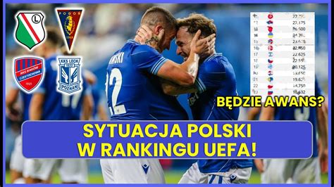 JAK WYGLĄDA RANKING UEFA DOBRY RAKÓW LECH I POGOŃ LEGIA PO REWANŻU