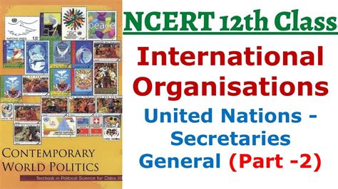 P C Th Ncert Book United Nations Secretaries General Part