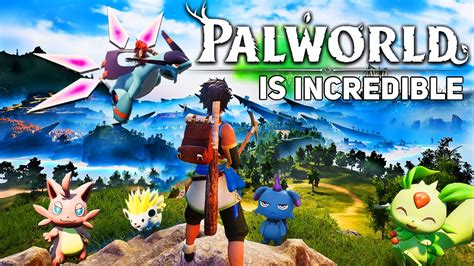 Palworld Is Actually Incredible Pokemon Survival Game Youtube