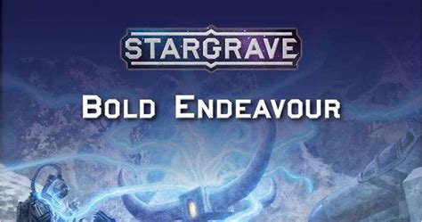 Stargrave Bold Endeavour Board Game Boardgamegeek